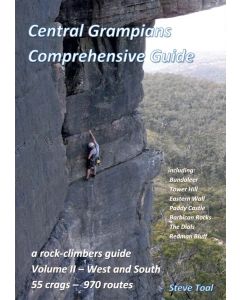 CENTRAL GRAMPIANS COMPREHENSIVE ROCKCLIMBING GUIDE VOL 2 WEST AND SOUTH