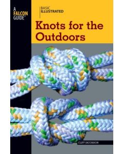 Falcon Guide - Illustrated Knots For The Outdoors