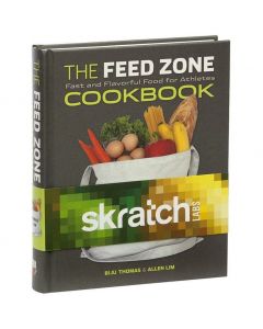 The Feed Zone Cookbook - Fast And Flavourful Food For Athletes