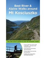 BEST RIVER AND ALPINE WALKS AROUND MT KOSCIUSZKO (WOODSLANE)