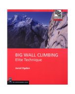 Big Wall Climbing Elite Techniques Nla