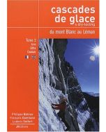 Cascades de Glace du Mont Blanc Tome 2