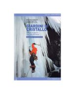 Giardini Di Cristallo Italian Alps Ice Climbs