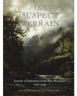 On Suspect Terrain: Journals Of Exploration In The Blue Mountains - Ross Brownscombe
